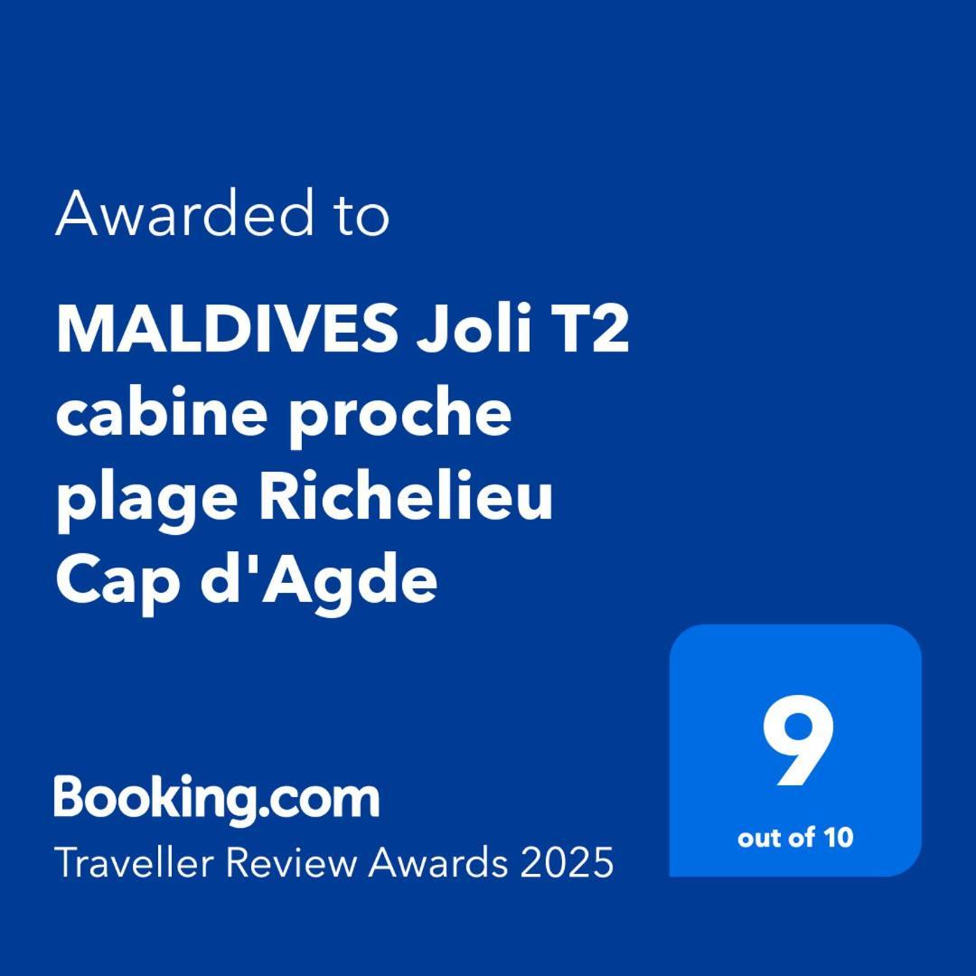 Maldives Joli T2 Cabine Proche Plage Richelieu Cap D'Agde Eksteriør billede